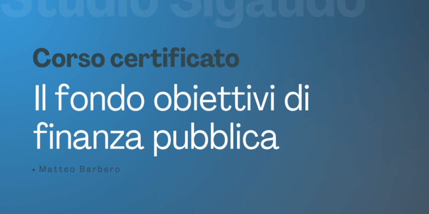 Il fondo obiettivi di finanza pubblica